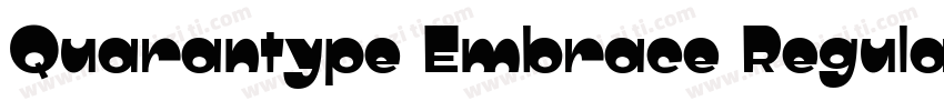 Quarantype Embrace Regular字体转换